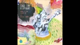 Cage The Elephant - Jesse James (Take It Or Leave It 2014)