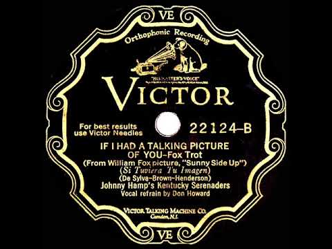 1929 HITS ARCHIVE: If I Had A Talking Picture Of You - Johnny Hamp (Don Howard, vocal)