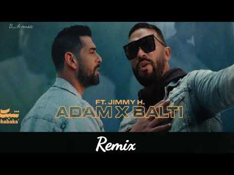 Adam x Balti feat. Jimmy H. - Ahla Snin (Fady Haroun Remix)