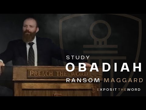 Obadiah 1:1-14 | Don't Mess With the People of God - Ransom Maggard