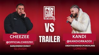 CHEEZEE vs KANDI Trailer | PenGame Rap Battle 2024