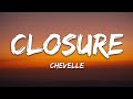 Chevelle - Closure (Lyrics)