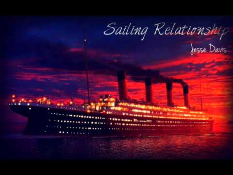 Jesse Davis- Sailing Relationship