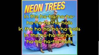 Neon Trees - Voices In The Halls (lyrics)