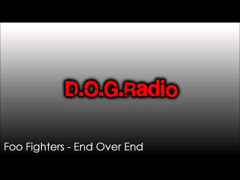 Foo Fighters - End Over End