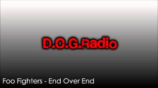 Foo Fighters - End Over End