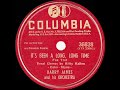 1945 HITS ARCHIVE: It’s Been A Long Long Time - Harry James (Kitty Kallen, vocal) (orig #1 version)