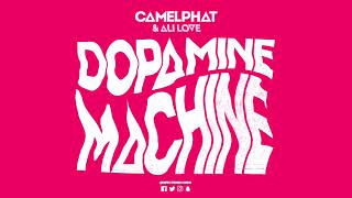 CamelPhat &amp; Ali Love ‘Dopamine Machine’ (Club Mix)
