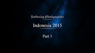 preview picture of video '3. Gathering Photographer se-Indonesia 2015'