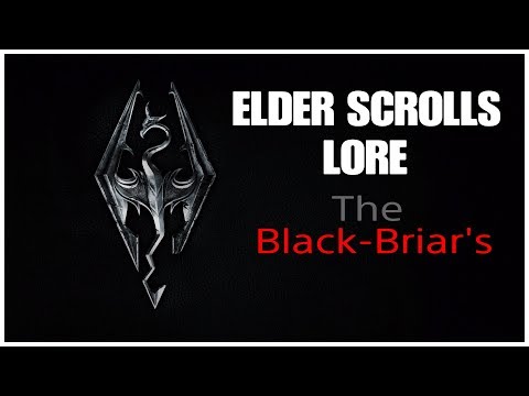 Elder Scrolls Lore: The Black-Briar's