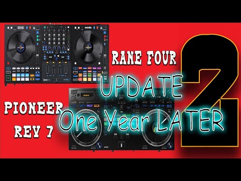 RANE FOUR VS PIONEER REV 7 PART TWO... ONE YEAR LATER!
