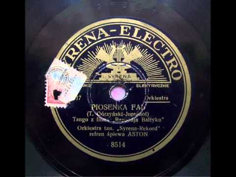 Polish tango! Piosenka Fal - Adam Aston (1936)