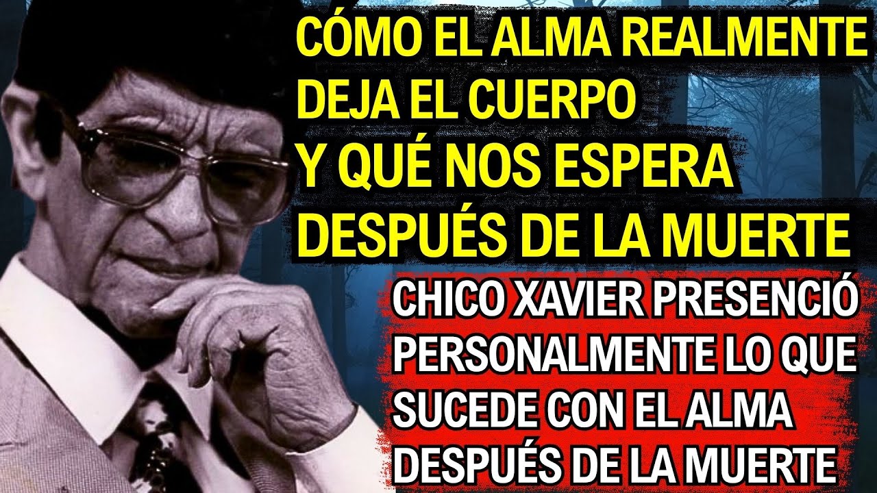 Chico Xavier vivió la 'transición' y reveló qué sucede con el alma tras la muerte. ¿Estás listo?