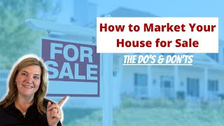 How to Market Your House for Sale