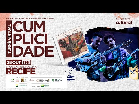 Cumplicidade Turnê Virtual - Pedro Martins e Michael Pipoquinha (Recife).