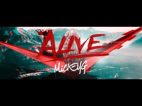 MickeyG - Alive (Radio Edit)