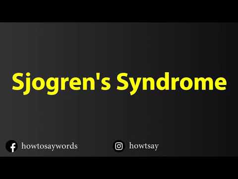 How To Pronounce Sjogren's Syndrome