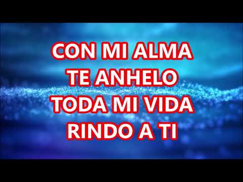 EL DESEADO DE MI ALMA AVIVAMIENTO CON LETRA