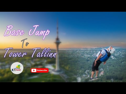 Base Jump  TV Tower Tallinn,