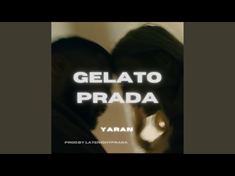 GELATO PRADA (feat. latenightprada)