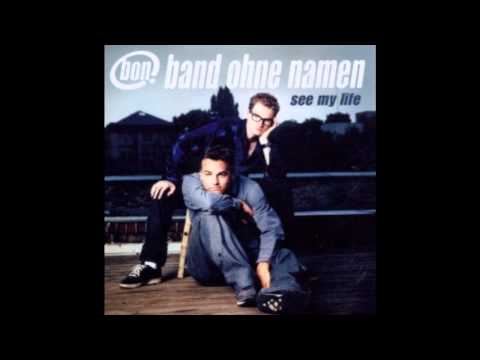 Band Ohne Namen - You Can Never Break My Heart