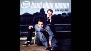 Band Ohne Namen - You Can Never Break My Heart