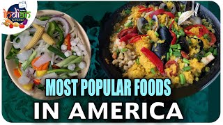 Most Popular Foods In America | ABN Indian Kitchen