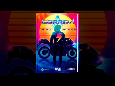 LiL Drew x Lucas Alpiste - A Corrida | Lyric Vídeo