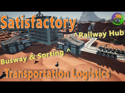 All Game Transport Logistics | Train Hub, Sorting & Busway Design | Satisfactory Megabase Guide