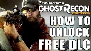 Ghost Recon Wildlands HOW TO CLAIM FREE DLC (Tom Clancy