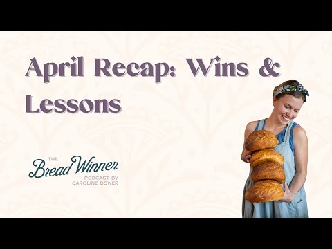April Recap: Porch Pickups, Markets & Bakery Lessons