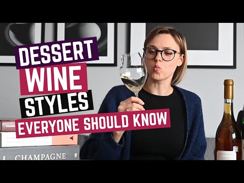 Dessert Wine Styles Everyone Should Know