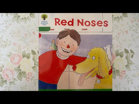 Native English: Oxford Reading Tree - Level 2 - Red Noses (Read by Miss Tracy)