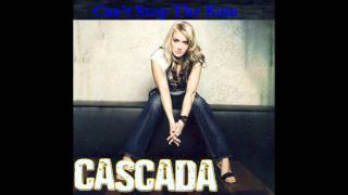 Cascada - Can&#39;t Stop The Rain (Audio)