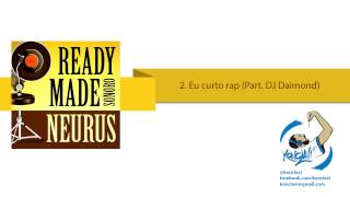 2. Eu curto Rap (Part. DJ Daimon)