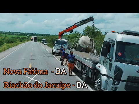 🔰 NOVA FÁTIMA - BA  até RIACHÃO do JACUIPE 🔰 Acidente na BR-324 no interior da Bahia