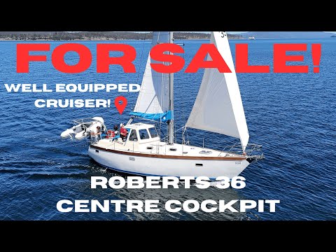 FOR SALE! Roberts 36 CENTRE COCKPIT CRUISING YACHT "Bean"