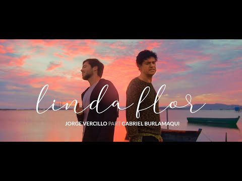 Jorge Vercillo e Gabriel Burlamaqui - Linda Flor (Official Clip)