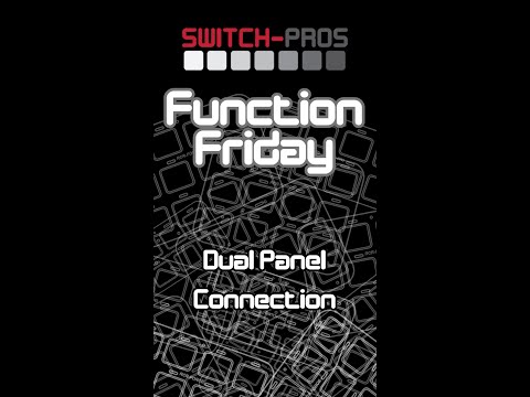 Function Friday - How to enable a Dual Panel Connection