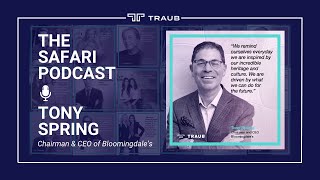 The Department Store CEO: Bloomingdale’s Tony Spring