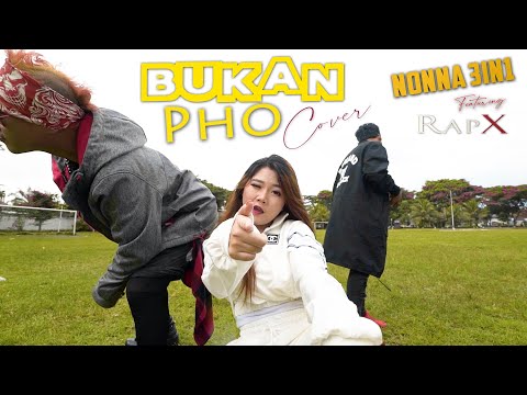 De Yang Gatal Gatal - BUKAN PHO (NONNA 3IN1feat. RapX Cover)