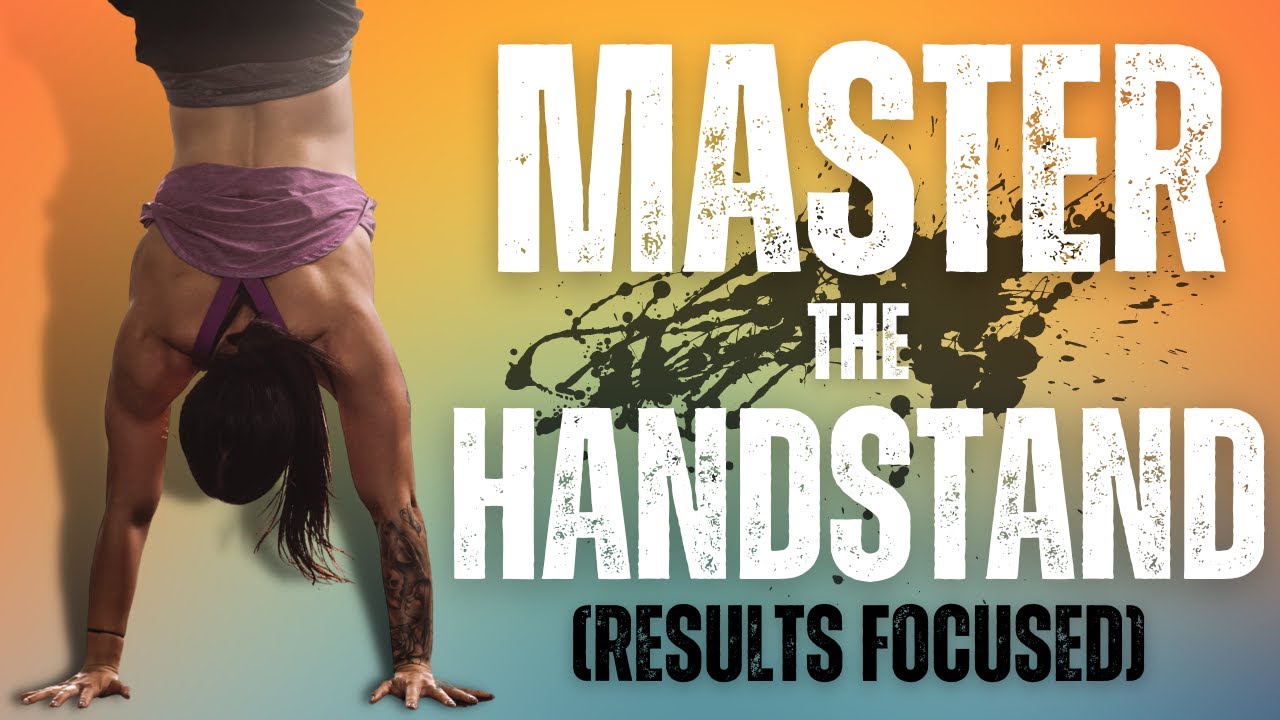 How to Master the Handstand NOW: Do What 99% Can’t! | Healthee
