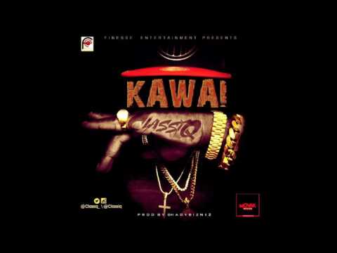 ClassiQ – KaWai (Prod. by Shady Bizniz)