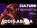 Culture ft Kenyatta Hill - Addis Ababa Live @ Reggae Central