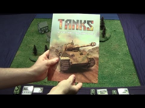 Battle Report and Tutorial - Tanks The World War II Tank Skirmish Game