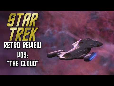 Star Trek Retro Review: "The Cloud" (VOY) | Spotlight on Voyager