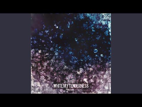 White My Tenderness (Original Mix)