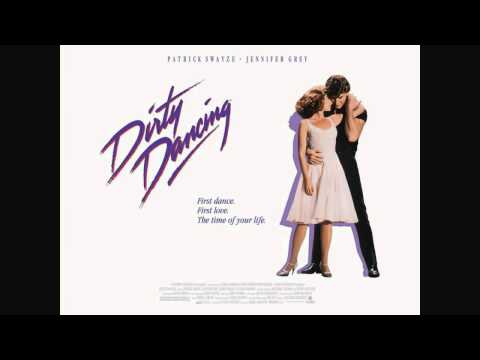 Dirty Dancing Soundtrack - I've Had The Time Of My Life