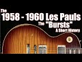 The Gibson Les Pauls, the “Bursts”: A Short History - featuring Jeff McErlain