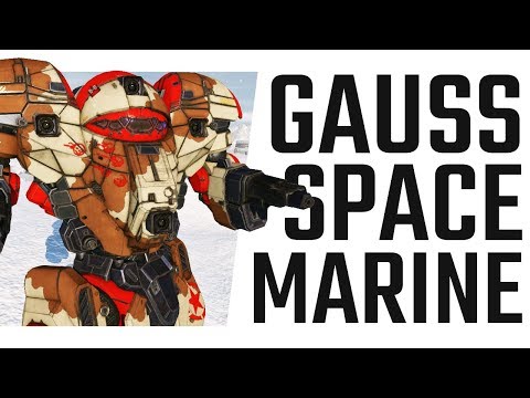 Gauss Space Marine! Long Range Night Gyr Build - Mechwarrior Online The Daily Dose #762